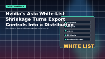 Nvidia white list, inspectors, and export-control lanes tightening across Singapore, Malaysia, and Japan